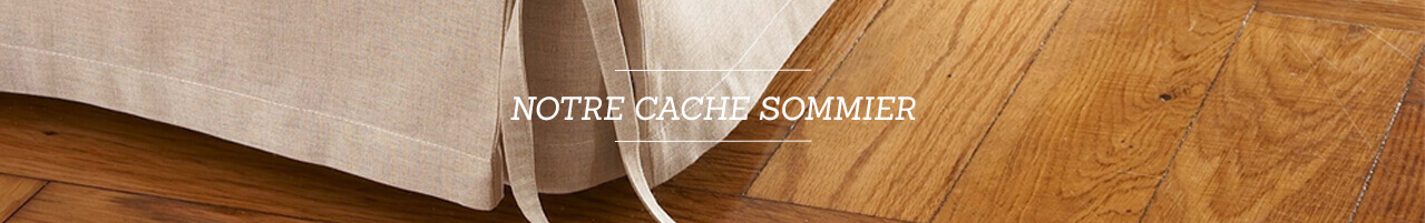 Cache sommier